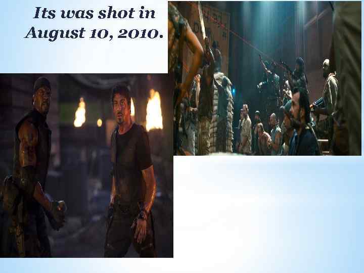 Its was shot in August 10, 2010. 