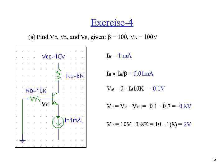 Exercise-4 (a) Find VC, VB, and VE, given: b = 100, VA = 100