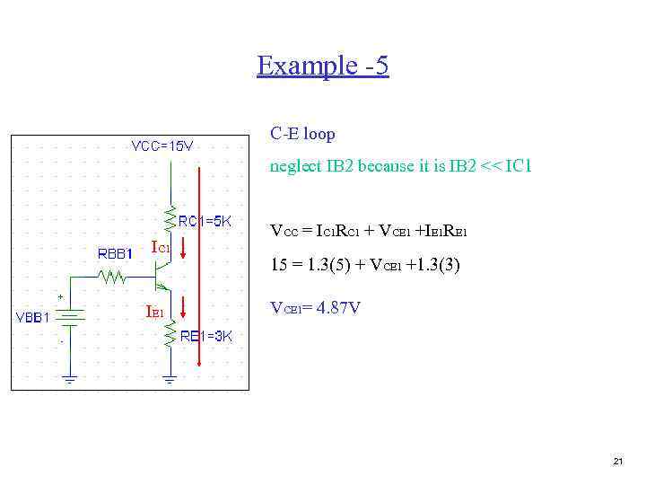 Example -5 C-E loop neglect IB 2 because it is IB 2 << IC