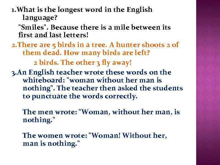 1. What is the longest word in the English language? 