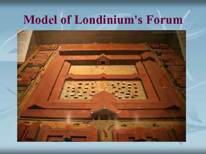 Model of Londinium's Forum 