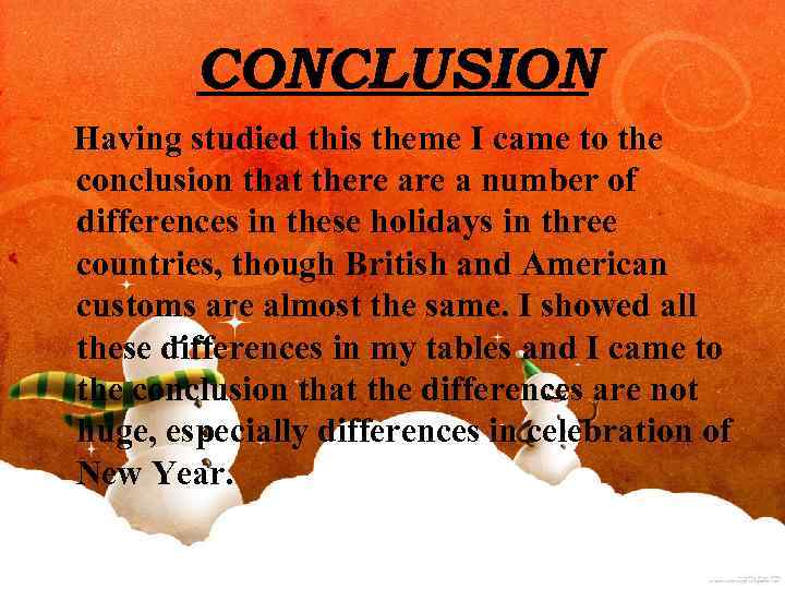 CONCLUSION Having studied this theme I came to the conclusion that there a number