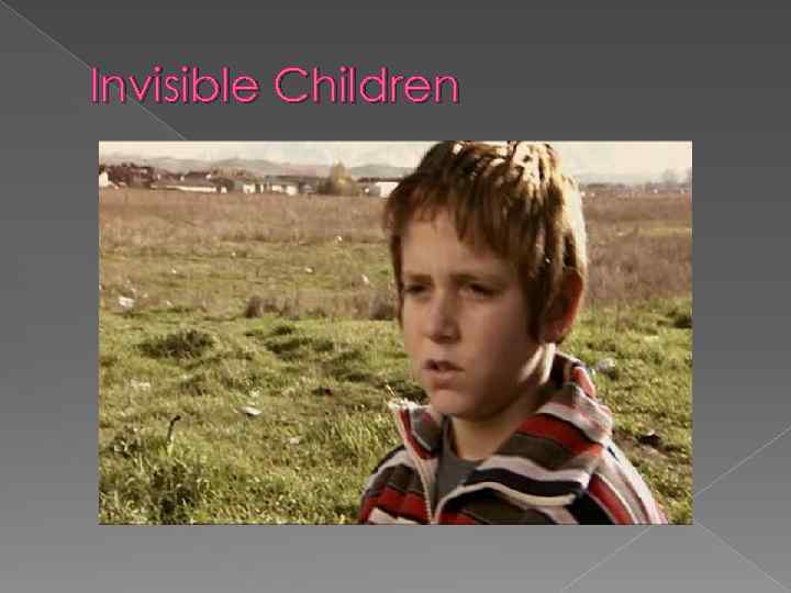 Invisible Children 