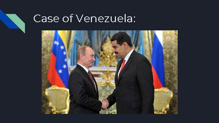 Case of Venezuela: 