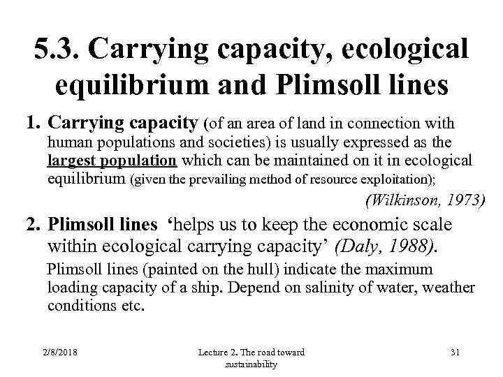 5. 3. Carrying capacity, ecological equilibrium and Plimsoll lines 1. Carrying capacity (of an