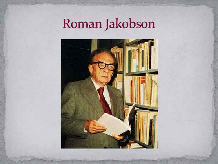 russian linguist roman jakobson