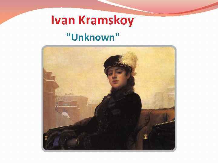 Ivan Kramskoy 