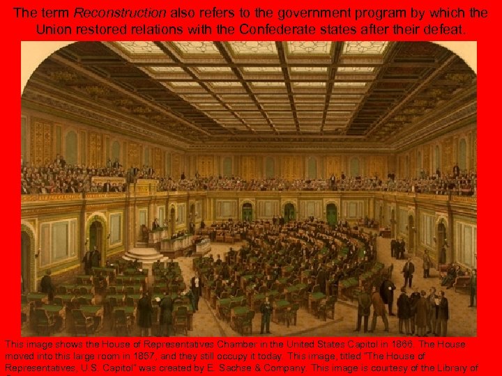 The term Reconstruction also refers to the government program by which the Union restored