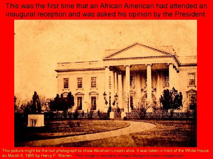 This was the first time that an African American had attended an inaugural reception