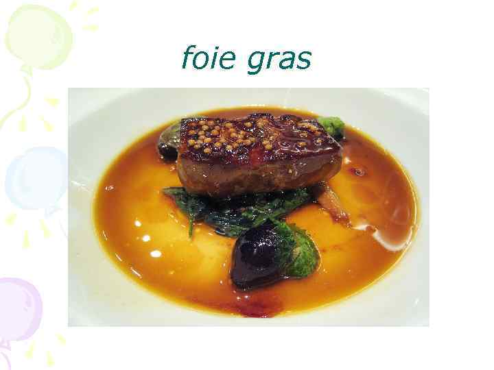  foie gras 