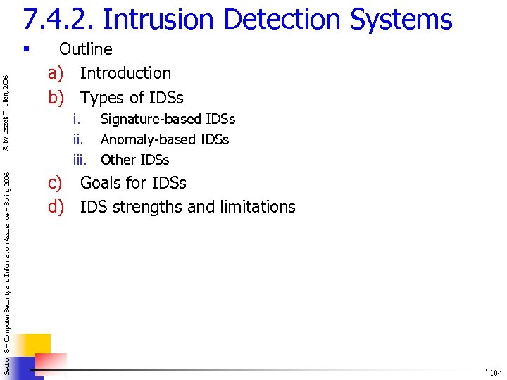 7. 4. 2. Intrusion Detection Systems Section 8 – Computer Security and Information Assurance