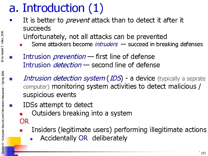 a. Introduction (1) It is better to prevent attack than to detect it after