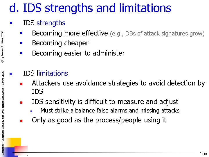 d. IDS strengths and limitations Section 8 – Computer Security and Information Assurance –