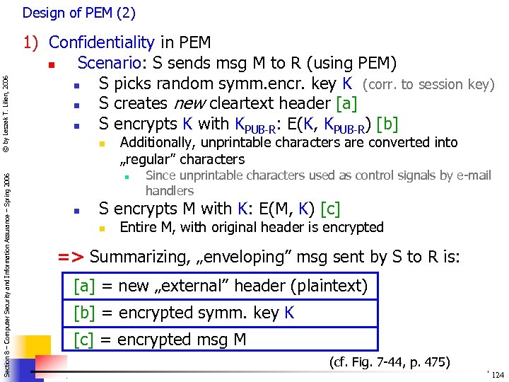 Section 8 – Computer Security and Information Assurance – Spring 2006 © by Leszek