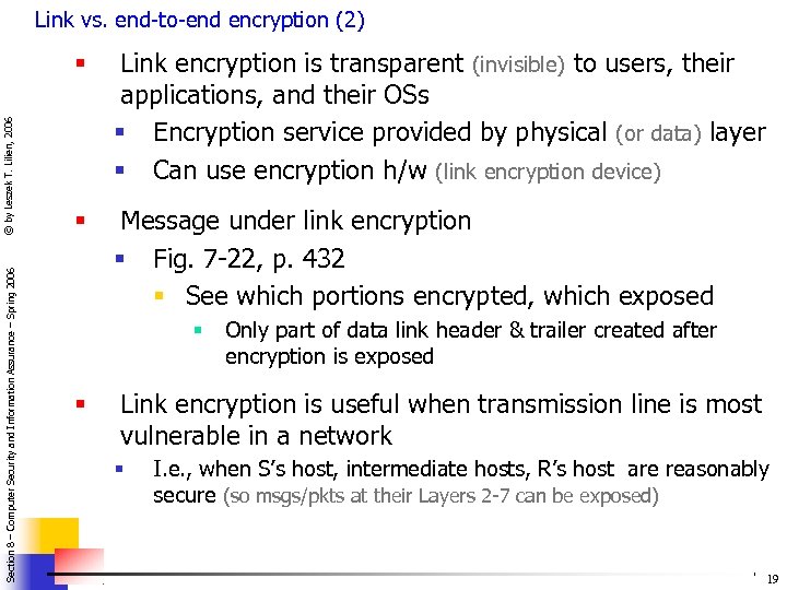 Link vs. end-to-end encryption (2) Section 8 – Computer Security and Information Assurance –