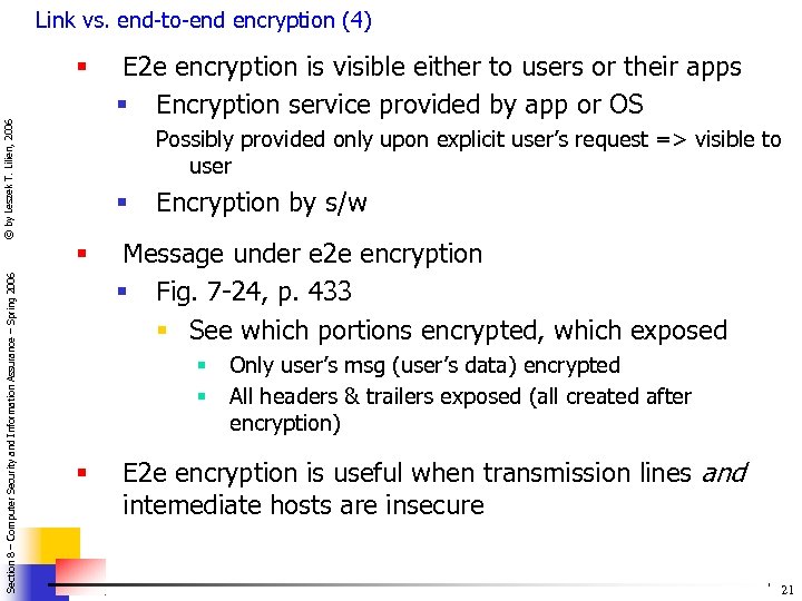 Link vs. end-to-end encryption (4) Section 8 – Computer Security and Information Assurance –