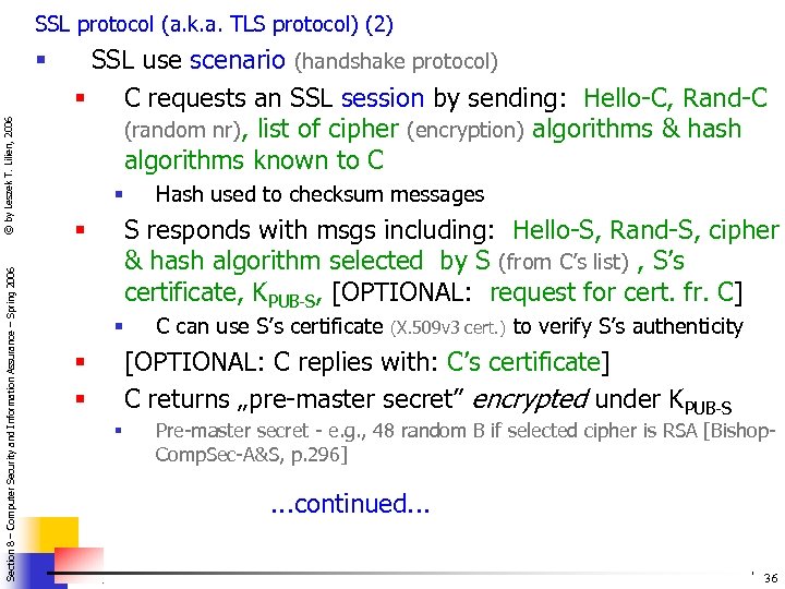 SSL protocol (a. k. a. TLS protocol) (2) Section 8 – Computer Security and