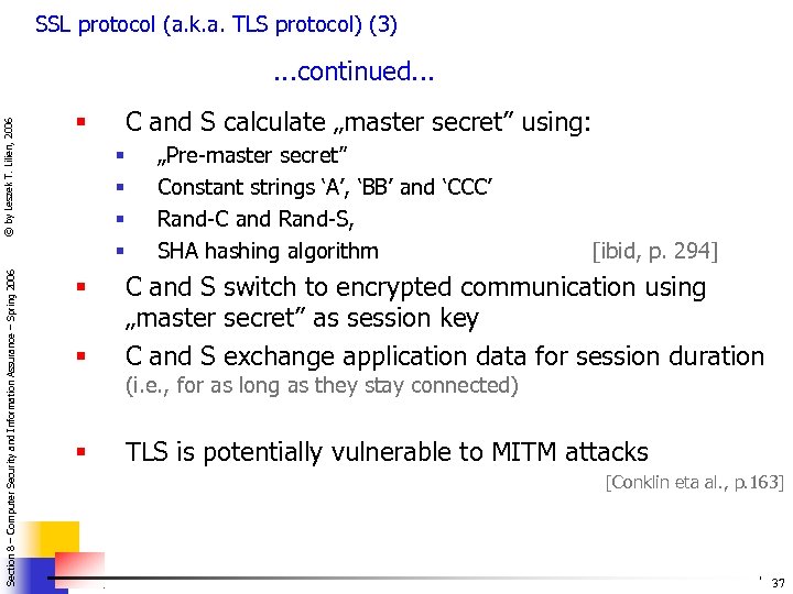 SSL protocol (a. k. a. TLS protocol) (3) Section 8 – Computer Security and
