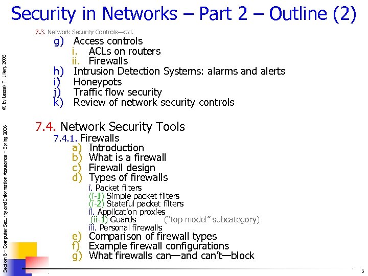 Security in Networks – Part 2 – Outline (2) Section 8 – Computer Security