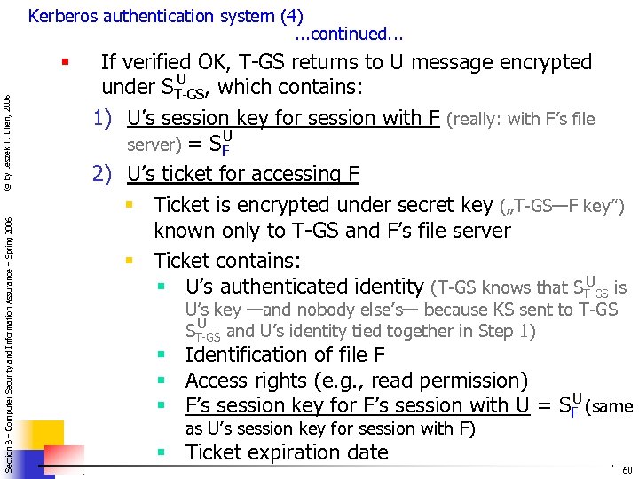 Kerberos authentication system (4). . . continued. . . Section 8 – Computer Security