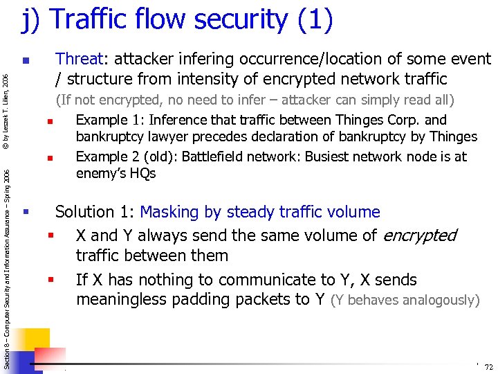 j) Traffic flow security (1) Section 8 – Computer Security and Information Assurance –