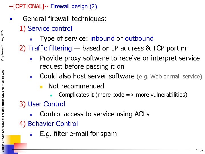 --[OPTIONAL]-- Firewall design (2) Section 8 – Computer Security and Information Assurance – Spring