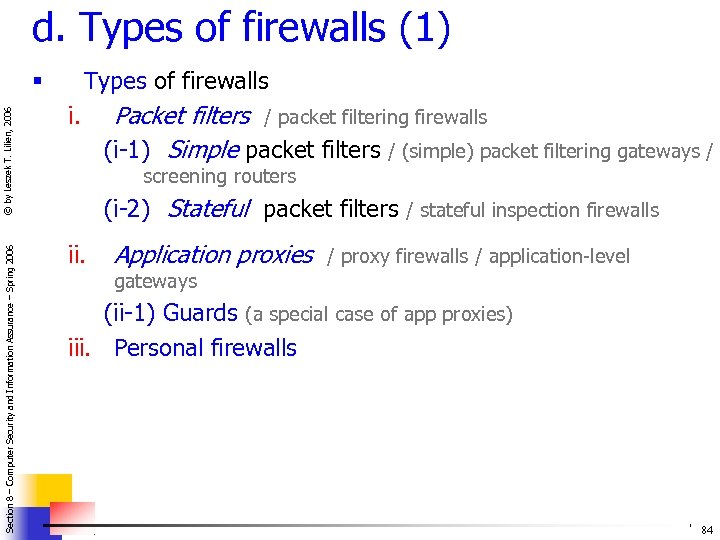 d. Types of firewalls (1) Types of firewalls Section 8 – Computer Security and