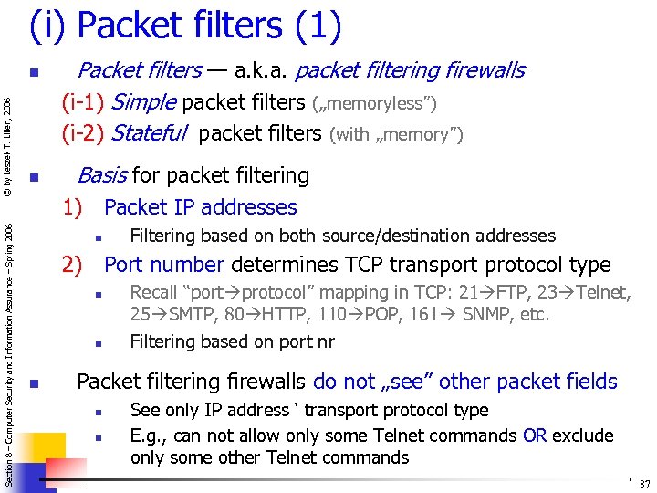 (i) Packet filters (1) Section 8 – Computer Security and Information Assurance – Spring