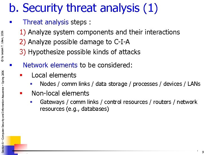 b. Security threat analysis (1) Section 8 – Computer Security and Information Assurance –