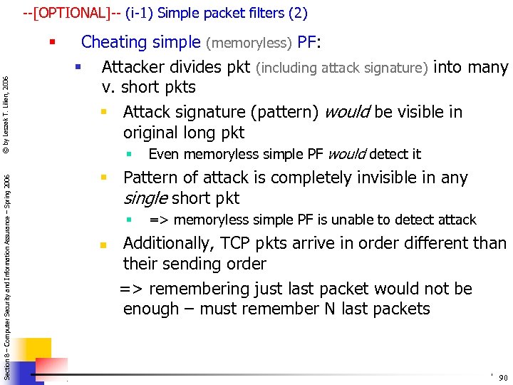 --[OPTIONAL]-- (i-1) Simple packet filters (2) Section 8 – Computer Security and Information Assurance