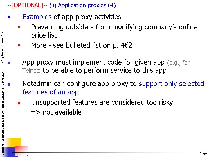 --[OPTIONAL]-- (ii) Application proxies (4) Section 8 – Computer Security and Information Assurance –