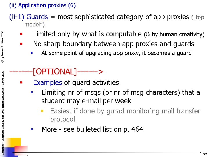 (ii) Application proxies (6) (ii-1) Guards = most sophisticated category of app proxies (“top