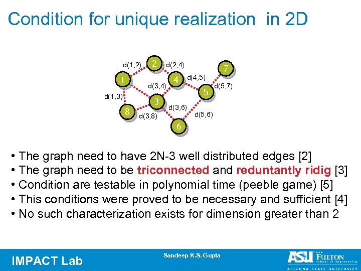 Condition for unique realization in 2 D d(1, 2) 1 d(1, 3) 8 2