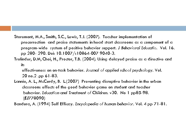 Storemont, M. A. , Smith, S. C. , Lewis, T. J. (2007). Teacher implementation