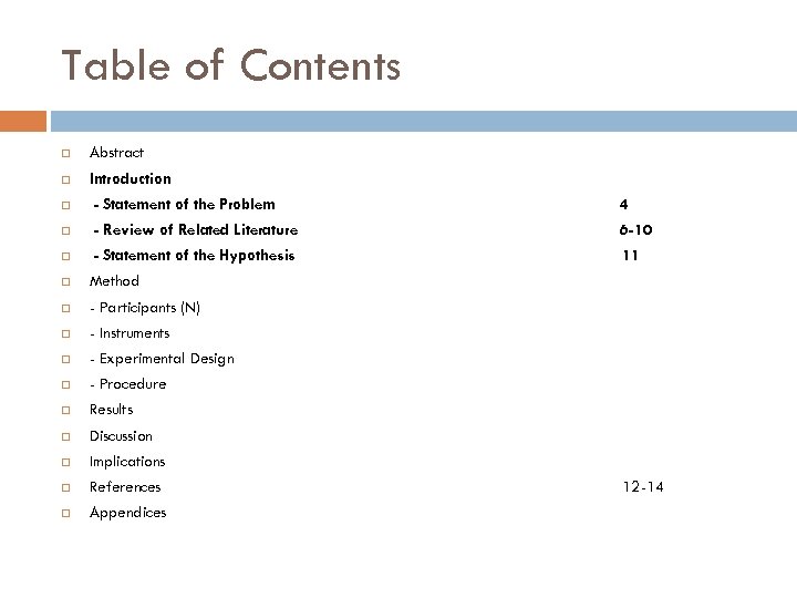 Table of Contents Abstract Introduction - Statement of the Problem 4 - Review of