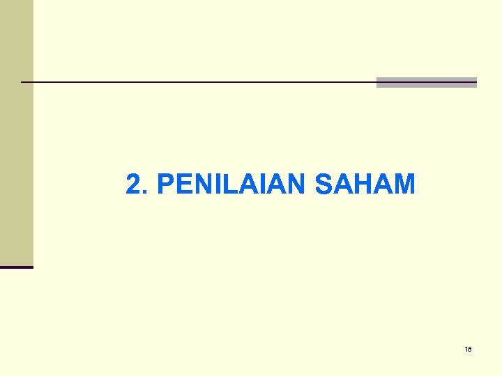 2. PENILAIAN SAHAM 18 