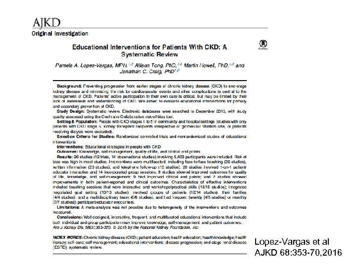 Lopez-Vargas et al AJKD 68: 353 -70, 2016 