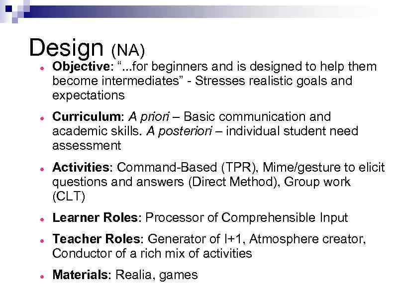 Design (NA) Objective: “. . . for beginners and is designed to help them