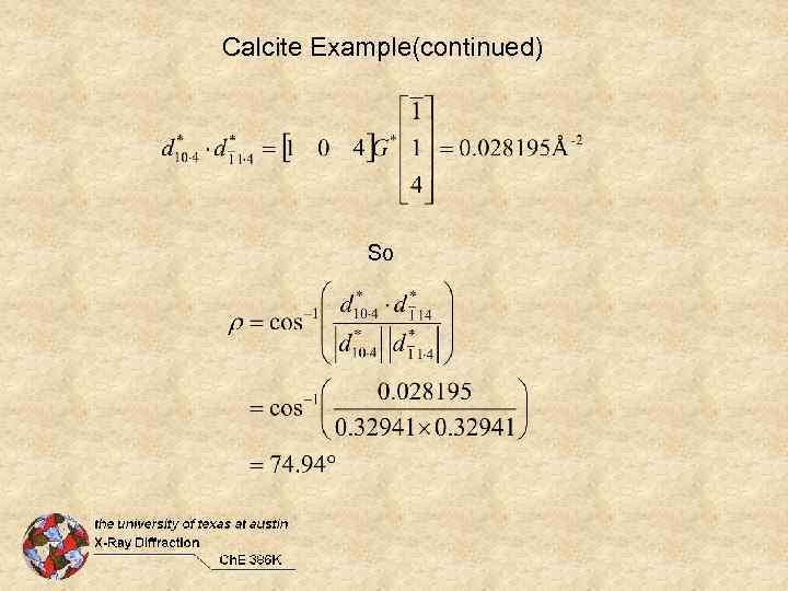 Calcite Example(continued) So 