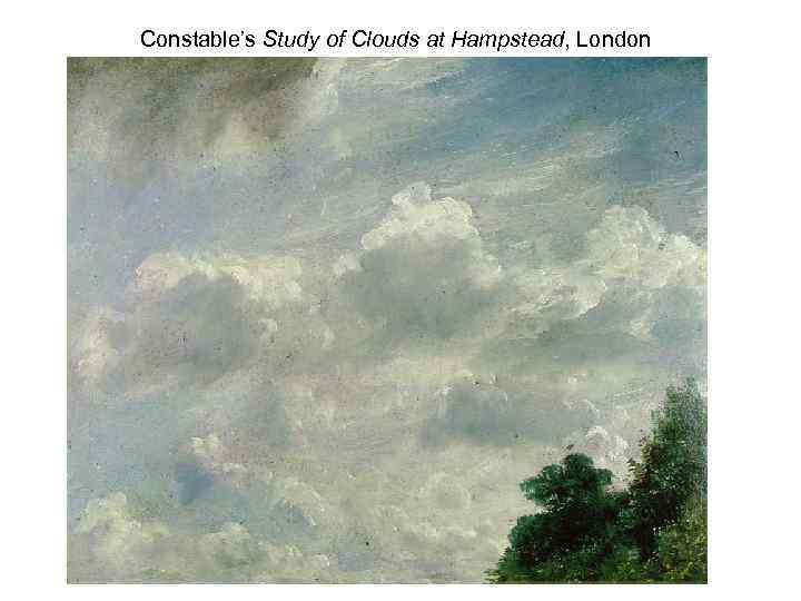 Constable’s Study of Clouds at Hampstead, London 