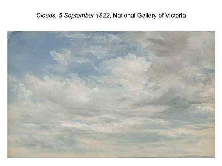 Clouds, 5 September 1822, National Gallery of Victoria 