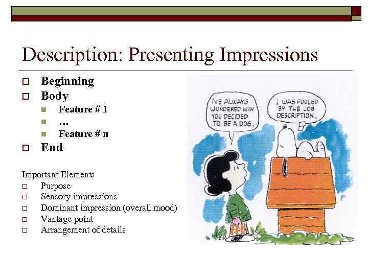 Description: Presenting Impressions o o Beginning Body n n n o Feature # 1