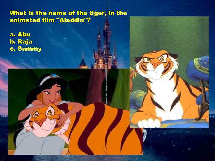 What is the name of the tiger, in the animated film 