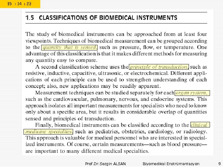 Prof. Dr. Sezgin ALSAN Biyomedikal Enstrümantasyon 9 