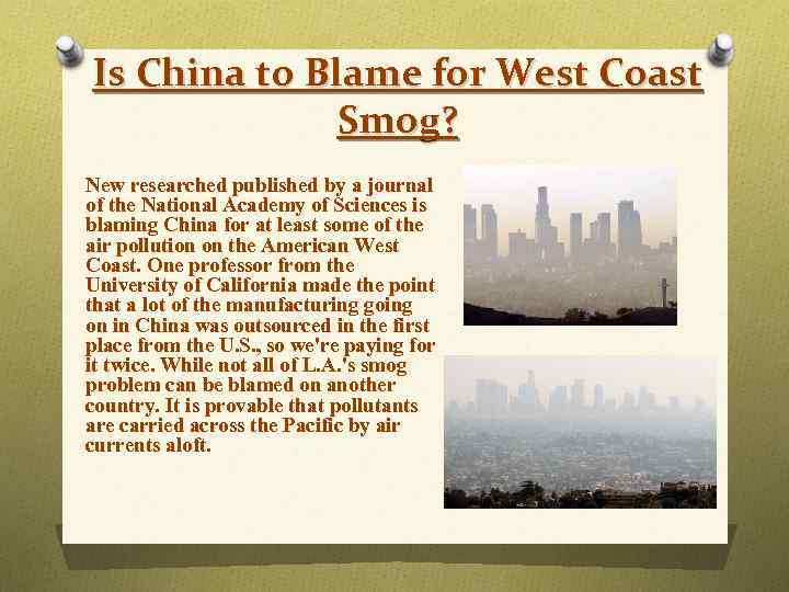 Is China to Blame for West Coast Smog? New researched published by a journal