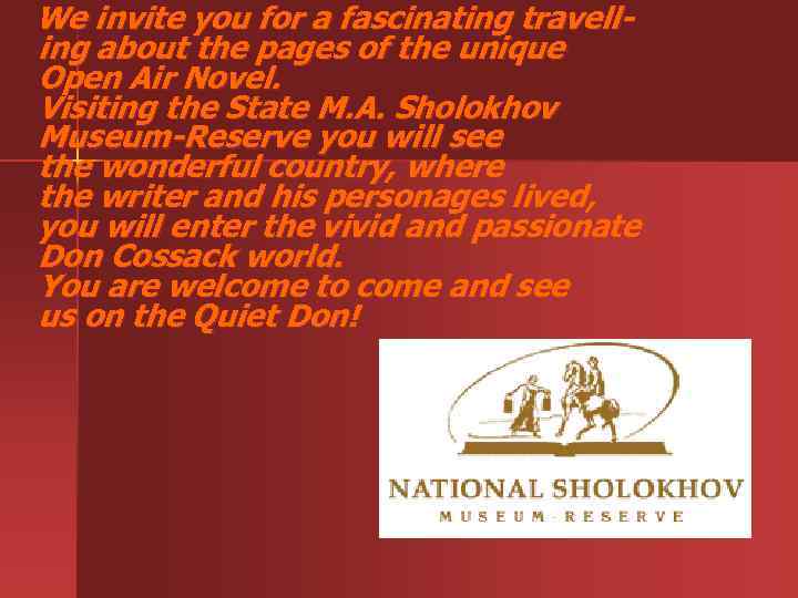 We invite you for a fascinating travelling about the pages of the unique Open