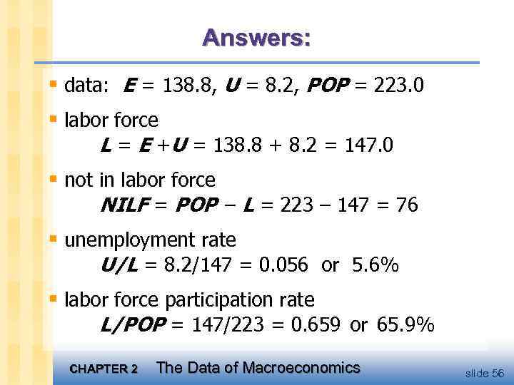 Answers: § data: E = 138. 8, U = 8. 2, POP = 223.