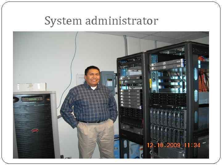 System administrator 