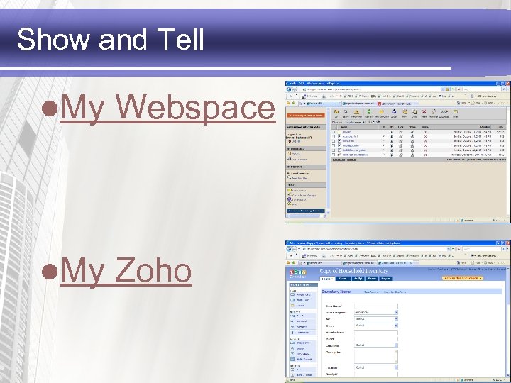 Show and Tell l. My Webspace l. My Zoho 