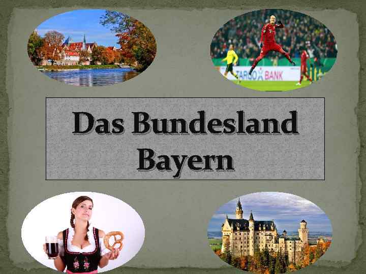 Das Bundesland Bayern Geographische Lage Bayern